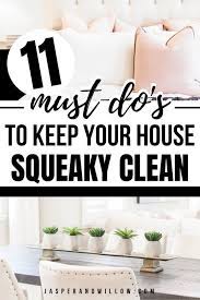 Top secrets clean your house. 11 Secrets To A Clean House Top Tips For A Squeaky Clean Home Clean House Cleaning Hacks House Cleaning Tips