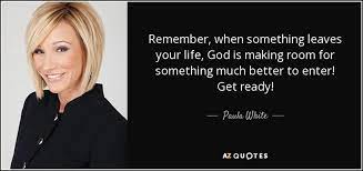 Top 14 Quotes By Paula White A Z Quotes Paula White Quotes Paula White 25th Quotes