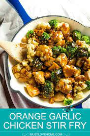 Garlic Orange Chicken Stir Fry Must Love Home Recipe Chicken Recipes Chicken Stir Fry Best Chicken Recipes