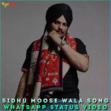 Sidhu Moose Wala Song Whatsapp Status Video Punjabi 4K Status