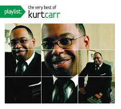 Playlist: The Very Best Of Kurt Carr