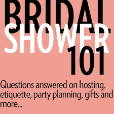 Bridal Shower 101 Hosting Etiquette Party Planning Gifts And More Simple Bridal Shower Bridal Shower Planning Bridal Shower Bachelorette Party Ideas