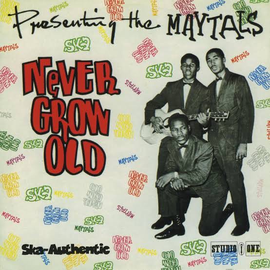 Never Grow Old | The Maytals