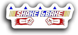 Dessert shop in kaohsiung, taiwan. Amazon Com Jmm Industries Shake And Bake Decal Ricky Bobby Quote Cute Funny Motivation Inspiration Saying 5 5 Inches By 2 Inches Premium Quality Vinyl Sticker Uv Protective Laminate Pds2114 Automotive
