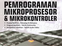 Teknik audio video smk marsudi luhur 1 yogyakarta. Download Rpp Mata Pelajaran Pemrograman Mikroprosesor Dan Mikrokontroler Smk Kelas Xi Kurikulum 2013 Revisi 2017 2018 Semester Ganjil Dan Genap Rpp 1 Lembar Download Rpp Smk Kurikulum 2013 Revisi 2017 2018 2019 2020 2021 1 Lembar Daring