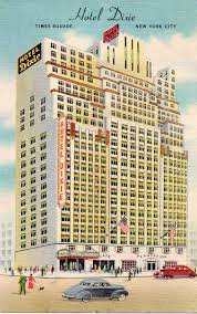 Este Edificio Fue Inaugurado En 1930 Y Tenia Una Estacion De Autobuses Actualmente Alberga El Hotel Carter Des In 2021 Times Square New York New York City Nyc Hotels
