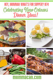 Menu dinner includes tba wine pairings with each course. Celebrating New Orleans Dinner Ideas Momma Can