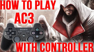How To Play Assassin S Creed 3 W Ps3 Xbox Controller Youtube