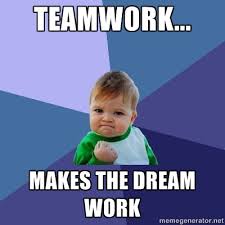 Funny team quotations to inspire your inner self: Teamwork Memes