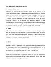 Mcdonalds' malaysia is very concerned about what they can provide to their stockholders, the public, customers and even the suppliers. Mcdonalds Also Considers The Culture Factors In Serving The Malaysian Customers Course Hero
