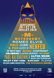 Les Nuits Secretes 2019 In 2020 European Festivals Good Music Festival
