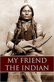 Mclaughlin Was The Indian Agent At Standing Rock And Knew Sitting Bull Crazy Horse And Many Other Prominent Indians This Book Has Lon Books My Friend Indian