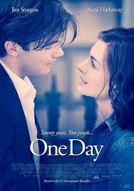 See all related lists ». One Day 2011 Movie Photo One Day Poster Romantic Films Romantic Movies Romance Movies