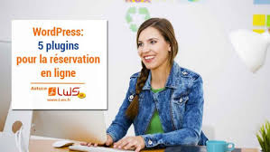 Wordpress 5 Plugins Gratuits Pour La Reservation En Ligne