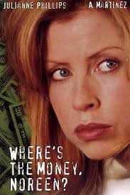 Where's the Money, Noreen? (1995) directed by Artie Mandelberg • Reviews,  film + cast • Letterboxd