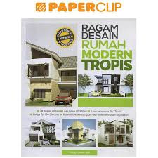 Dari berbagai sumber yang terpercaya, deagam. Ragam Desain Rumah Modern Tropis Shopee Indonesia