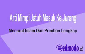 We did not find results for: 20 Arti Mimpi Jatuh Masuk Ke Jurang Menurut Islam Dan Primbon
