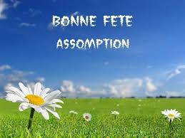 Inscriptions sur le lieux habituel du concours sur le bord de l'isle. á… 7 Assomption Images Photos Et Illustrations Pour Facebook Bonnesimages