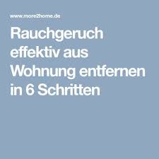 Rauchgeruch Effektiv Aus Der Wohnung Entfernen In 6 Schritten Rauchgeruch Geruch Geruch Entfernen