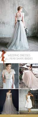 Kelly clarkson and ali fedotowsky were two more recent real brides who knew how to work their pear shapes. Wedding Dresses For Pear Shaped Brides Wedding Dresses Pear Shaped Dresses Petite Wedding Dress