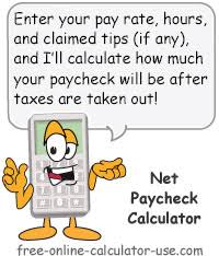 free online paycheck calculator calculate take home pay 2019