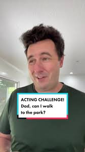 Dad, Can I Walk to the Park? Comedy Acting Challenge