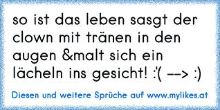 So Ist Das Leben Sasgt Der Clown Mit Tranen In Den Augen Malt Sich Ein Lacheln Ins Gesicht