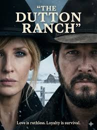 The Dutton Ranch movie description