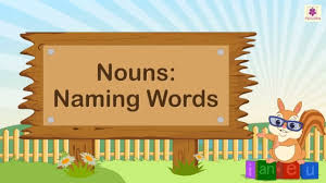 What is a noun for kids? Naming Words Nouns For Kids English Grammar Grade 2 Periwinkle Youtube