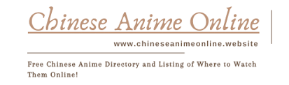 Find streamable servers and watch the anime you love, subbed or dubbed in hd. Donghua Streaming Links Chinese Anime Online