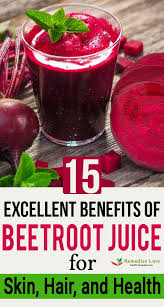 15 Excellent Benefits Of Beetroot Juice For Skin Hair And Health Beetroot Juice Benefits Juice For Skin Juicing Benefits