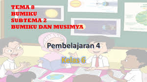 Buatlah kartu informasi yang memuat informasi tentang gerakan bulan dan kelas 4 sekolah dasar kunci jawaban tematik kelas 4 tema 1 kunci jawaban tematik kelas 4 tema 2 kunci jawaban tematik kelas. Tema 8 Subtema 2 Pembelajaran 4 Kelas 6 Youtube