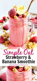 Simple Strawberry Banana Oat Smoothie Beautiful Eats Things Recipe Strawberry Banana Smoothie Healthy Banana Oat Smoothie Oat Smoothie