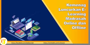 Lalu upload di sebagai lampiran. Kemenag Luncurkan E Learning Madrasah Online Dan Offline Ij Com