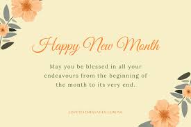 Looking for blessing quotes to start your day positively? 170 Happy New Month Text Messages For Someone Special In February 2021 Love Text Messages