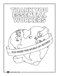 The list of essential workers to thank is long. Healthcare Workers Help God S Creation Without Them Our Population Would Falter And We Would Struggle To Keep Our Hum Coloring Pages Nurse Art Coloring Books
