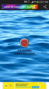 Koefisien pasang surut air laut adalah 61. Download Air Pasang Surut Malaysia Google Play Apps Ac29ist18ptc Mobile9