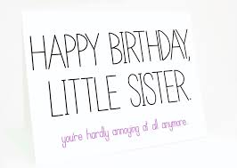 Happy Birthday Wishes For Little Sister Funny Sister Quotes Disney In 2020 Sister Birthday Quotes Funny Brother Birthday Quotes Happy Birthday Sister Quotes