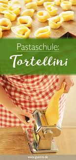 Tortellini Selber Machen Original Italienisch Gustinis Feinkost Blog In 2020 Tortellini Selber Machen Nudelteig Rezept Nudelteig Selber Machen