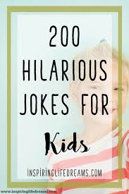 Jokes For Kids The Best Most Epic Collection Of 200 Kids Jokes Funny Mom Jokes Funny Jokes And Riddles Mom Jokes