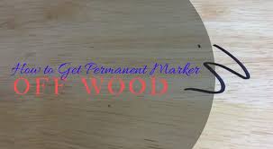 Kids do the darndest things — like writing with permanent marker on your new wooden table. How To Get Permanent Marker Off Wood Diy Another Cent Saved Permanent Marker Markers How To Get