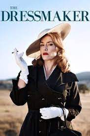 After years working as a dressmaker in exclusive parisian fashion houses, tilly returns home to a town in the australian outback to reconcile with her eccentric mother molly. Ale3andra Leonardoy S Tv Show And Movie Watched History The Dressmaker Movie Kate Winslet Dressmaking