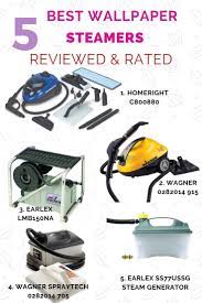Best Wallpaper Steamers For Professional Removal Steam Cleaner Pro Wallpaper Steamers Removable Wallpaper Removing Old Wallpaper