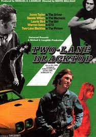 The Existential and the Furious: Part 2: Two-Lane Blacktop (1971) – B&S  About Movies