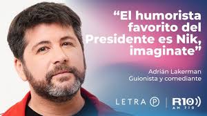 Adrián LAKERMAN y el HUMOR en la política