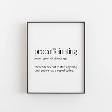 Coffee Gift Procaffeinating Definition Coffee Lover Gift Etsy Funny Quotes For Instagram One Word Quotes Office Quotes Funny