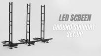 How to set up your LED screen with Ground Support - LED wall Ground Mount