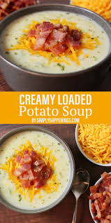Creamy Loaded Potato Soup Recipe Loaded Potato Soup Potato Soup Loaded Potato