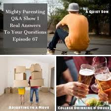 Q&a for parents, grandparents, nannies and others with a parenting role. Mighty Parenting Q A Show 1 Real Answers To Your Questions Episode 67 Mighty Parenting