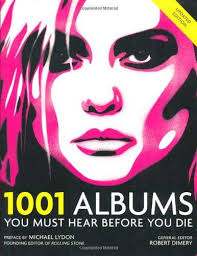 1001 Albums You Must Hear Before You Die List Pdf Pin On Komnano